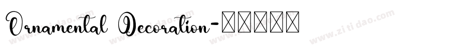 Ornamental Decoration字体转换